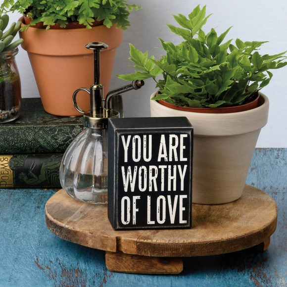 You Are Worthy Of Love Wooden Box Sign | Rustic Farmhouse Decor | 3" x 4" - Picture 3 of 5